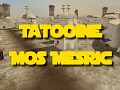 Tatooine: Mos Mesric
