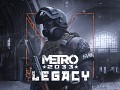Metro 2033: Legacy