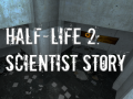 Half-Life 2: Scientist Story