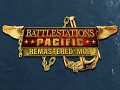 Battlestations: Pacific Remastered Mod