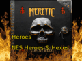 Heretic Heroes: NES Heroes and Hexes