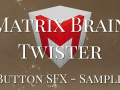 Matrix Brain Twister - Button SFX Sample