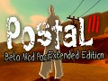 Postal III Beta Mod Pack Extended Edition