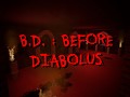 B.D. : Before Diabolus