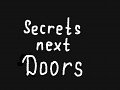 Secrets next doors DEMO