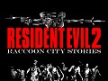 Resident Evil 2: Raccoon City Stories