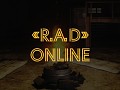 «R.A.D» | Multiplayer with Open-World mode on X-Ray