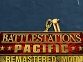 Battlestations:Pacific Remastered v1.1