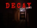 DECAY: Tech-Demo