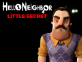 Hello Neigbor: Little Secret