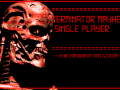 Terminator Mayhem: Single Player Series