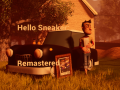 [POSSIBLY REBOOTING]: Hello Sneaker: Remastered