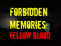 Forbidden Memories: Yellow Blood
