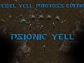 Psionic Yell (Rebel Yell: Protoss Edition)