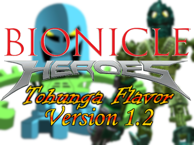 Bionicle Heroes: Tohunga Flavor 1.2 Release