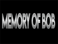 Memory Of Bob