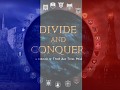 Divide and Conquer - Traduction Française