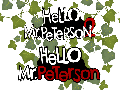 Hello Mr.Peterson 1 & 2
