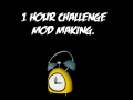 1 Hour Challenge Mod Making