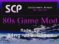 SCP - Containment Breach 80s Game Mod