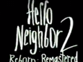 Hello Neighbor 2 Reborn: Remastered