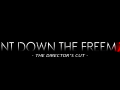 Hunt Down the Freeman: The Director's Cut