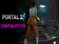 Portal 2 Continuity Fix