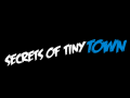 Secrets Of Tiny Town