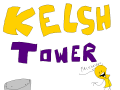 Kelshpangle Tower!