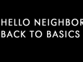 Hello Neighbor Back to Basics (DEMO RELEASE)