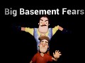 Big Basement Fears