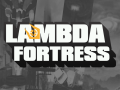 Lambda Fortress
