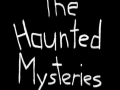 The Haunted Mysteries Demo (Patch 3)