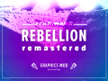 Rebellion Remastered
