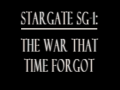 Stargate SG-1: The War That Time Forgot