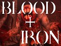 Blood + Iron