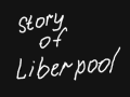Story of Liberpool Demo