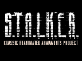 S.T.A.L.K.E.R.: Classic Reanimated Armaments Project