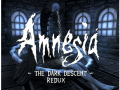 Amnesia: The Dark Descent Redux