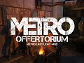 Metro: Offertorium