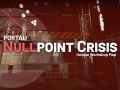 Nullpoint Crisis [Workshop map]
