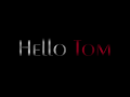 Hello Tom