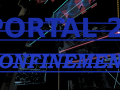 Portal 2: Confinement