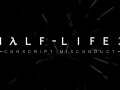 Half-Life 2: Conscript Misconduct