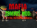 Mafia Zomboš Mod: Total Annihilation