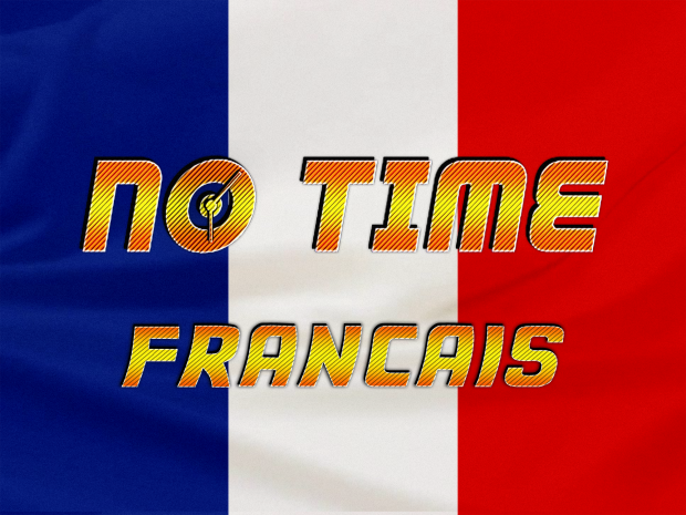Not Time   Mod Francais 1