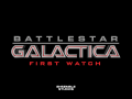 Battlestar Galactica: First Watch