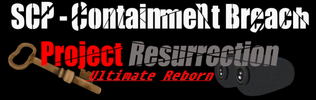 SCP -  CB   Project Resurrection Ultimate Reborn v1.0