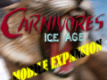 carnivores ice age: Mobile expansion