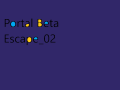 Portal Beta Escape_02